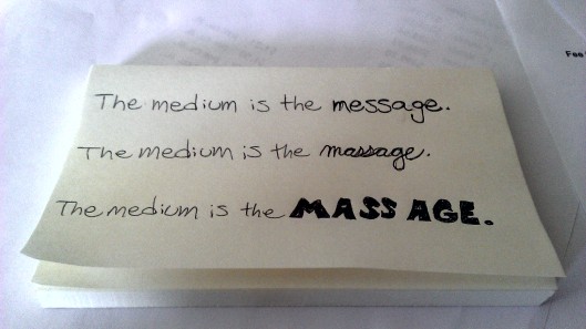 Thanks, Marshall McLuhan.